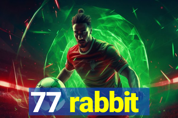 77 rabbit